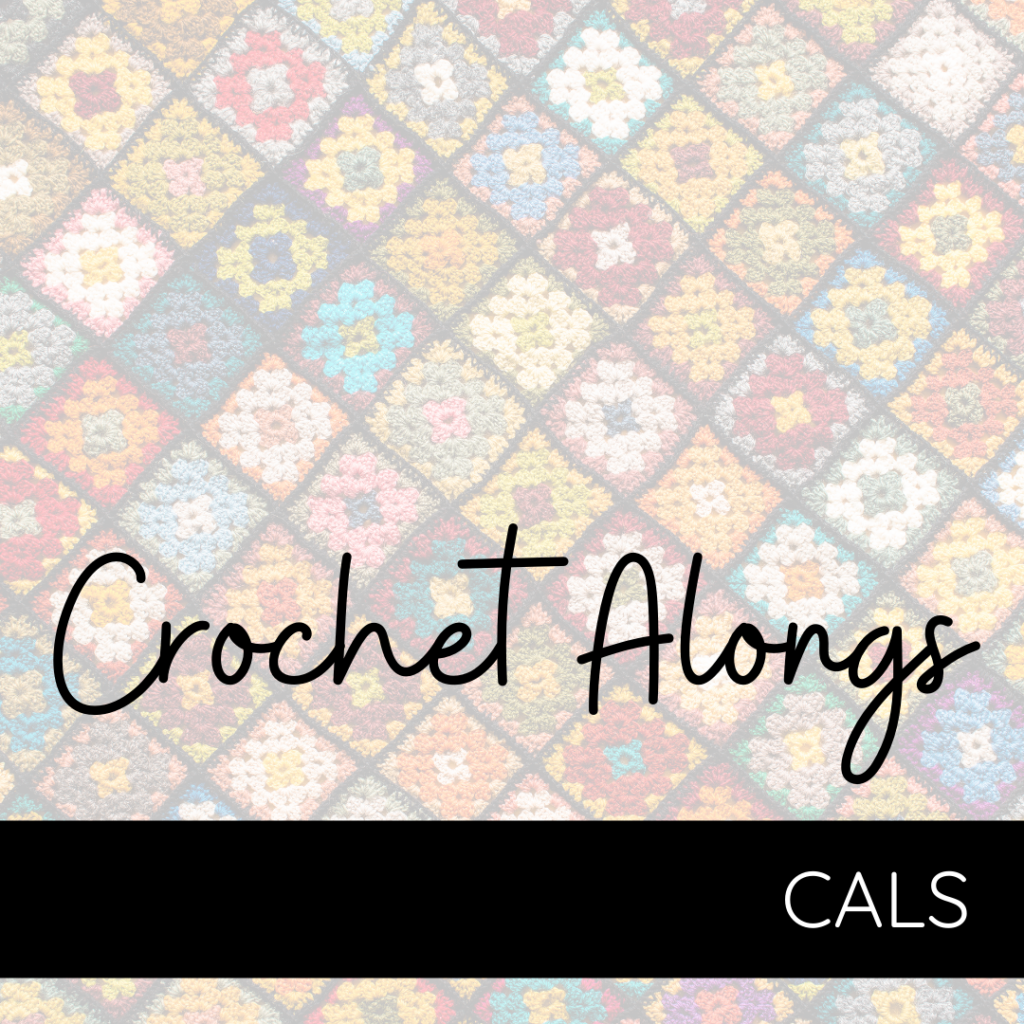 Crochet Alongs CALS