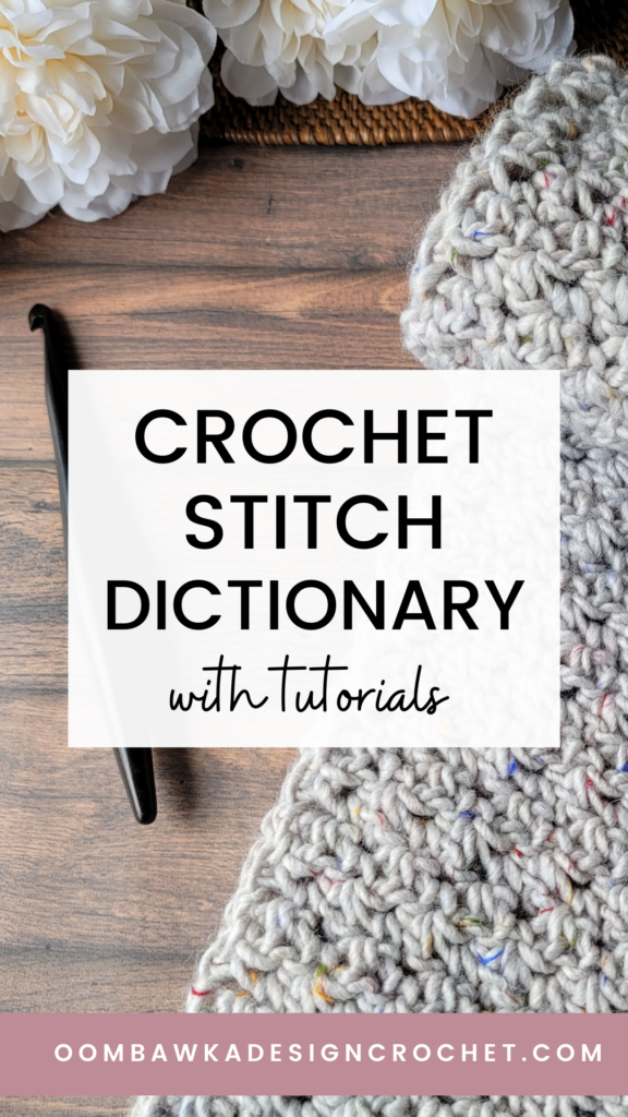 Crochet Stitch Dictionary (Pinterest Pin (1080 x 1920))