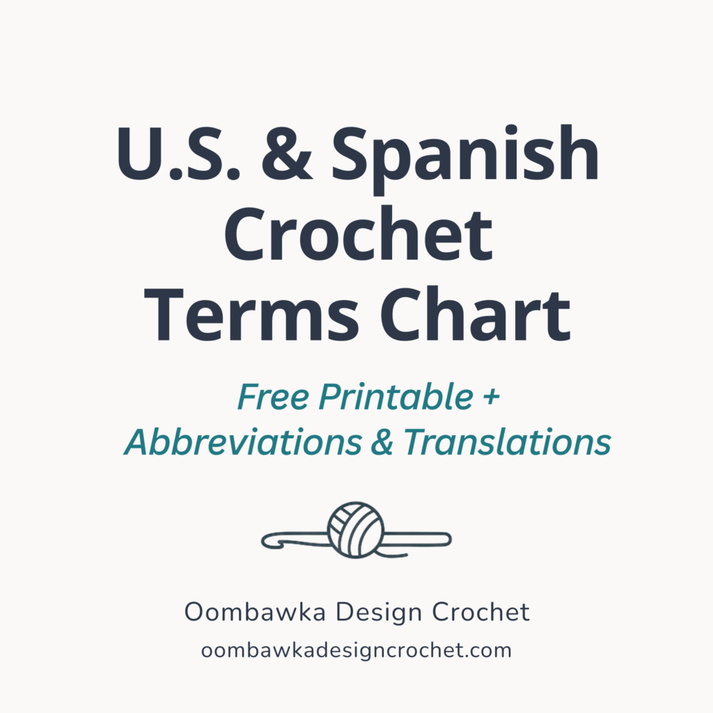 Compare U.S. and Spanish crochet terms with this free translation chart. Includes abbreviations, regional terms, and Tunisian crochet stitches.